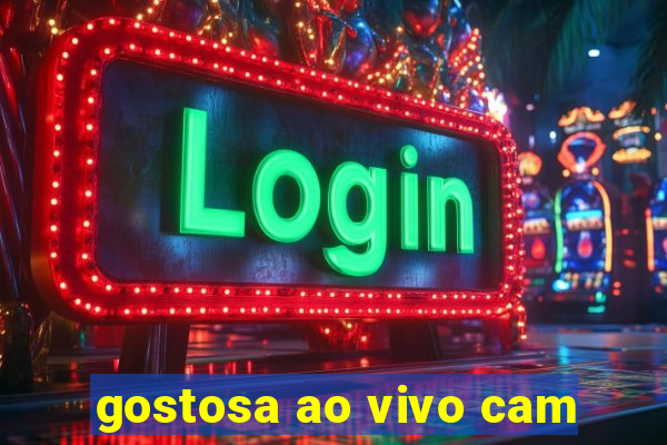 gostosa ao vivo cam